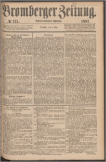 Bromberger Zeitung, 1882, nr 124