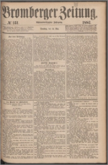 Bromberger Zeitung, 1882, nr 131