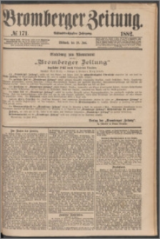 Bromberger Zeitung, 1882, nr 171