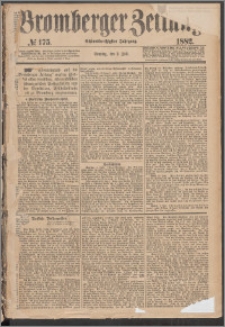 Bromberger Zeitung, 1882, nr 175