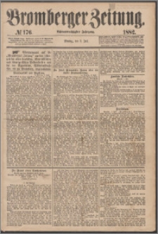 Bromberger Zeitung, 1882, nr 176