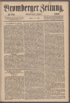 Bromberger Zeitung, 1882, nr 180
