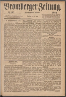 Bromberger Zeitung, 1882, nr 197