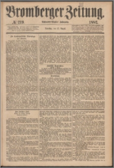 Bromberger Zeitung, 1882, nr 219