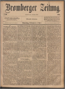 Bromberger Zeitung, 1884, nr 85
