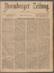 Bromberger Zeitung, 1885, nr 82
