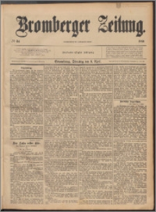 Bromberger Zeitung, 1889, nr 84
