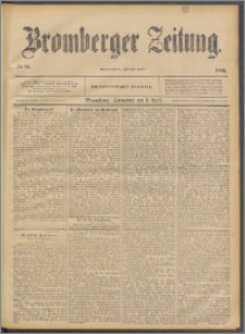 Bromberger Zeitung, 1892, nr 85