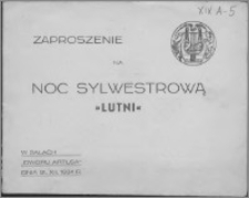 Zaproszenie na noc sylwestrową "Lutni" : w salach "Dworu Artusa" dnia 31.XII.1934 r.