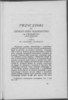 Przyczynki do chronologii grobów przedhistorycznych w Trzebczu (Prusy Zachodnie)