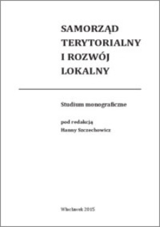 Samorząd terytorialny i rozwój lokalny : Studium monograficzne