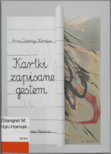 Kartki zapisane gestem : twórczość malarska Marii Stangret-Kantor w latach 1957-2005