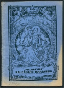 "Pielgrzyma" Kalendarz Marjański : na rok pański 1934