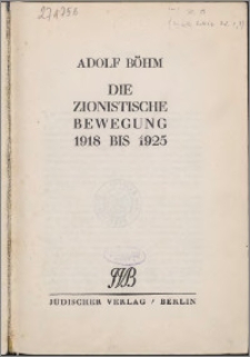 Die zionistische Bewegung. Bd. 2, 1918 bis 1925