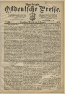 Ostdeutsche Presse. J. 1, 1877, nr 152