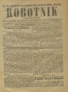 Robotnik Katolicko - Polski : bezpłatny dodatek do Gazety Grudziądzkiej 1906.04.19 R.2 nr 16