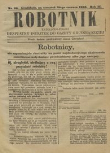 Robotnik Katolicko - Polski : bezpłatny dodatek do Gazety Grudziądzkiej 1906.06.21 R.2 nr 26