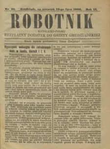 Robotnik Katolicko - Polski : bezpłatny dodatek do Gazety Grudziądzkiej 1906.07.19 R.2 nr 29