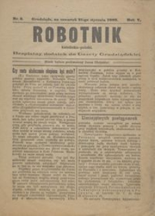 Robotnik Katolicko - Polski : bezpłatny dodatek do Gazety Grudziądzkiej 1909.01.21 R.5 nr 3