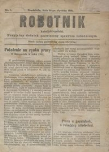 Robotnik Katolicko - Polski : bezpłatny dodatek poświęcony sprawom robotniczym 1915.01.14 R.12 nr 1