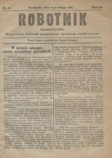 Robotnik Katolicko - Polski : bezpłatny dodatek poświęcony sprawom robotniczym 1915.02.11 R.12 nr 3
