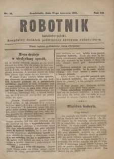 Robotnik Katolicko - Polski : bezpłatny dodatek poświęcony sprawom robotniczym 1915.06.17 R.12 nr 16