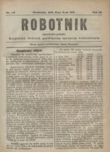 Robotnik Katolicko - Polski : bezpłatny dodatek poświęcony sprawom robotniczym 1915.07.10 R.12 nr 19