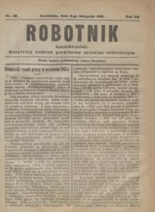 Robotnik Katolicko - Polski : bezpłatny dodatek poświęcony sprawom robotniczym 1915.11.06 R.12 nr 30