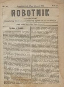 Robotnik Katolicko - Polski : bezpłatny dodatek poświęcony sprawom robotniczym 1915.11.27 R.12 nr 32