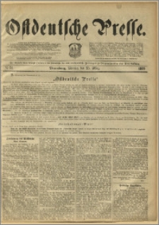 Ostdeutsche Presse. J. 13, 1889, nr 71