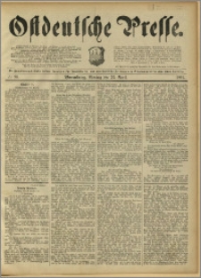 Ostdeutsche Presse. J. 15, 1891, nr 96