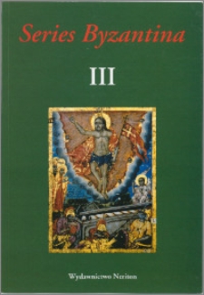 Series Byzantina, 3