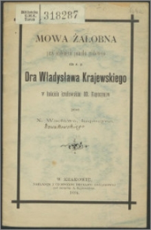 Mowa żałobna przy odsłonięciu pomnika grobowego dla św. p. Dra Władysława Krajewskiego w kościele krakowskim OO. Kapucynów
