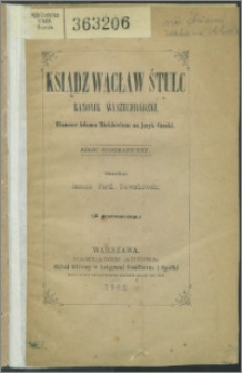 Ksiądz Wacław Štulc kanonik wyszechradzki, tłumacz Adama Mickiewicza na język czeski : szkic biograficzny