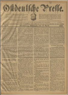 Ostdeutsche Presse. J. 23, 1899, nr 85