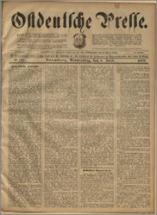 Ostdeutsche Presse. J. 23, 1899, nr 132