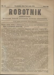 Robotnik Katolicko - Polski : bezpłatny dodatek poświęcony sprawom robotniczym 1916.05.07 R. 13 nr 12