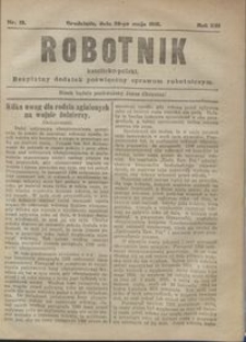 Robotnik Katolicko - Polski : bezpłatny dodatek poświęcony sprawom robotniczym 1916.05.28 R. 13 nr 13