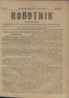 Robotnik Katolicko - Polski : bezpłatny dodatek poświęcony sprawom robotniczym 1917.03.27 R. 14 nr 13