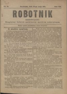 Robotnik Katolicko - Polski : bezpłatny dodatek poświęcony sprawom robotniczym 1917.05.24 R. 14 nr 21