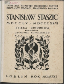 Stanisław Staszic 1755 - 1826 : księga zbiorowa z ilustracjami