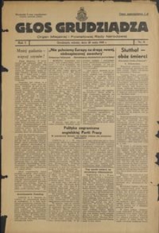 Głos Grudziądza : organ Miejskiej i Powiatowej Rady Narodowej : 1945.05.26, R. 1 nr 6