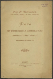 Mowa przy otwarciu nowej c. k. kliniki okulistycznej Uniwersytetu Jagiellońskiego wygłoszona dnia 28 listopada 1898