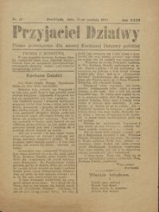 Przyjaciel Dziatwy : pismo poświęcone dla naszej kochanej dziatwy polskiej 1917.12.18 nr 47