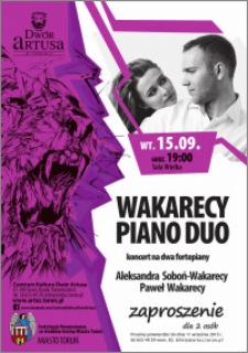 Wakarecy Piano Duo : koncert na dwa fortepiany : 15.09 : zaproszenie dla 2 osób