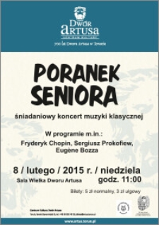 Poranek Seniora : śniadaniowy koncert muzyki klasycznej : 8 lutego 2015 r.