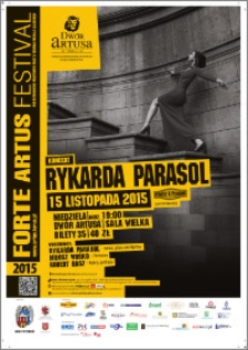 Forte Artus Festival 2015 : koncert : Rykarda Parasol : 15 listopada 2015