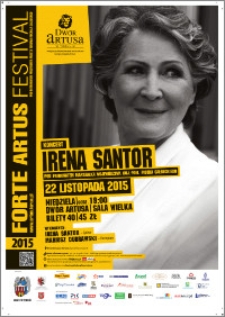 Forte Artus Festival 2015 : koncert : Irena Santor : 22 listopada 2015