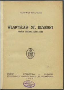 Władysław St. Reymont : próba charakterystyki