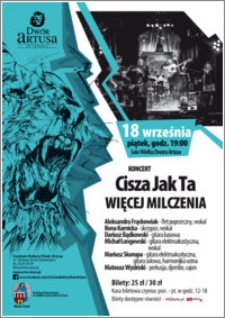 Koncert Cisza jak Ta : Więcej milczenia : 18 września